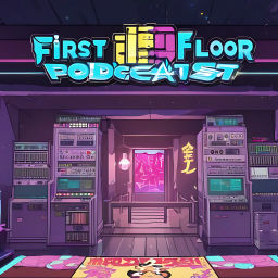 Podcast thumbnail for First Floor Podcast