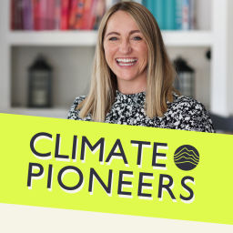 Podcast thumbnail for Climate Pioneers