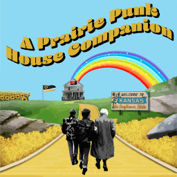 Podcast thumbnail for A Prairie Punk House Companion