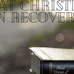 Podcast thumbnail for That Christian In Recovery