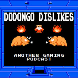 Podcast thumbnail for Dodongo Dislikes: Another Gaming Podcast