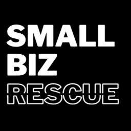 Podcast thumbnail for Small Biz Rescue