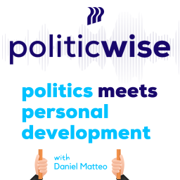 Podcast thumbnail for politicwise - politics meets personal development