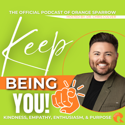 Podcast thumbnail for KEEP Being You!