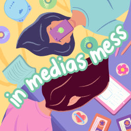 Podcast thumbnail for In Medias Mess