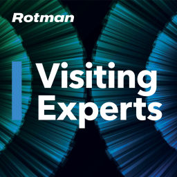 Podcast thumbnail for Rotman Visiting Experts