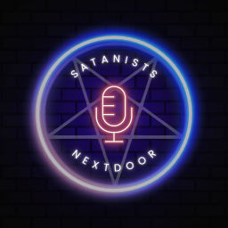 Podcast thumbnail for Satanists Nextdoor's Podcast
