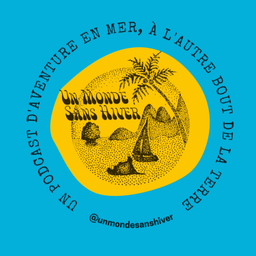 Podcast thumbnail for Un Monde Sans Hiver