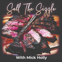Podcast thumbnail for Sell the Sizzle