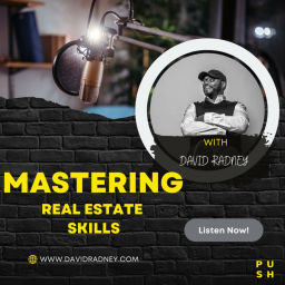 Podcast thumbnail for P.U.S.H. Mastering Real Estate Skills