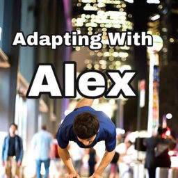 Podcast thumbnail for One Leg Up On Adapting With Alex Garrett
