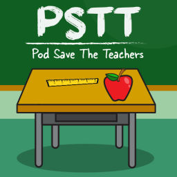 Podcast thumbnail for Pod Save The Teachers