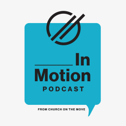 Podcast thumbnail for In Motion Podcast