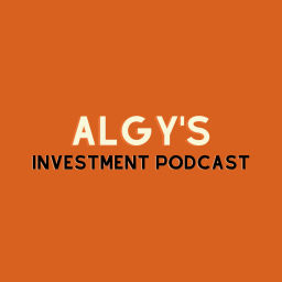 Podcast thumbnail for Algy's Investment Podcast