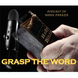 Podcast thumbnail for Grasping the Word