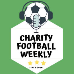 Podcast thumbnail for Charity Football Weekly