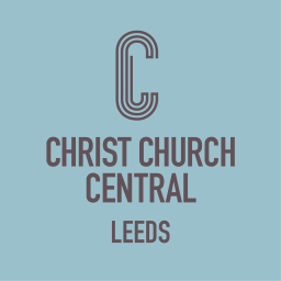 Podcast thumbnail for Christ Church Central Leeds Sunday Sermons