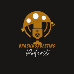 Podcast thumbnail for Brasil Nordestino