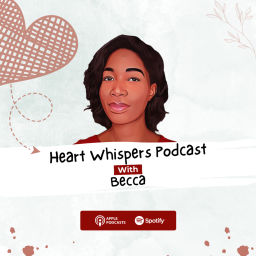 Podcast thumbnail for Heart Whispers Podcast