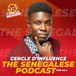 Podcast thumbnail for Le Cercle d'Influence Podcast