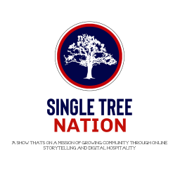 Podcast thumbnail for Single Tree Nation Show