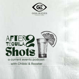 Podcast thumbnail for After 2 Tequila Shots