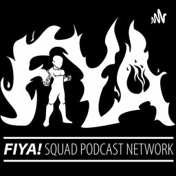 Podcast thumbnail for Fiyasquad Podcast Network