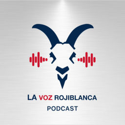Podcast thumbnail for La Voz Rojiblanca