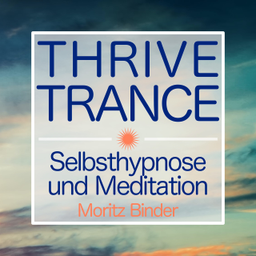 Podcast thumbnail for Thrive Trance