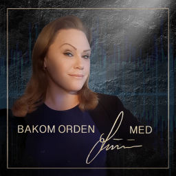 Podcast thumbnail for Bakom orden