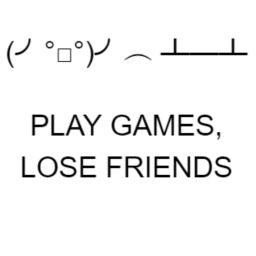 Podcast thumbnail for Play Games, Lose Friends