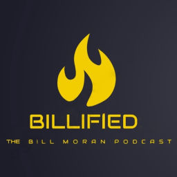 Podcast thumbnail for Billified: The Bill Moran Podcast