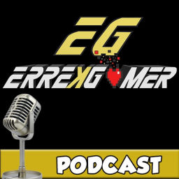 Podcast thumbnail for ErreKGamer Podcast