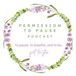 Podcast thumbnail for Permission to Pause with Pat Layton