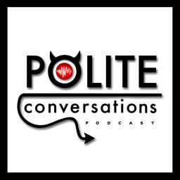 Podcast thumbnail for Polite Conversations