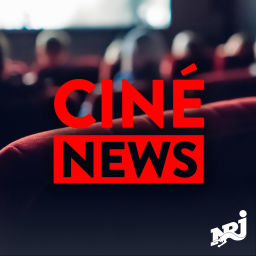 Podcast thumbnail for NRJ Ciné News