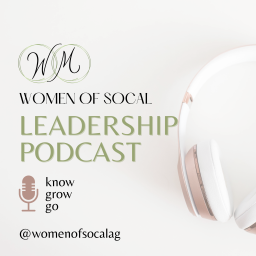 Podcast thumbnail for Women of SoCal Leadership Podcast