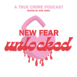 Podcast thumbnail for New Fear Unlocked