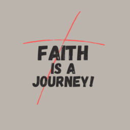 Podcast thumbnail for Faith is a Journey!