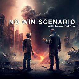 Podcast thumbnail for No Win Scenario