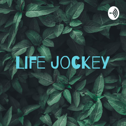 Podcast thumbnail for Life Jockey - DilTak