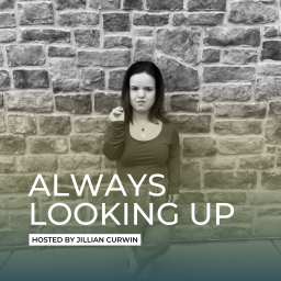 Podcast thumbnail for Always Looking Up