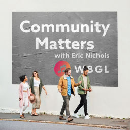 Podcast thumbnail for WBGL Community Matters