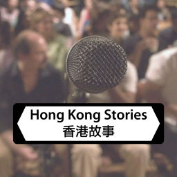 Podcast thumbnail for Hong Kong Stories