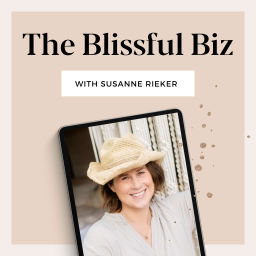 Podcast thumbnail for The Blissful Biz with Susanne Rieker