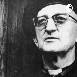 Podcast thumbnail for Ksiądz Franciszek Blachnicki - Boży Gwałtownik