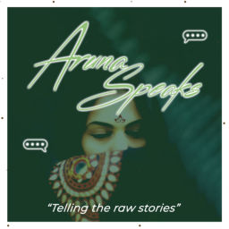 Podcast thumbnail for Aruna Speaks