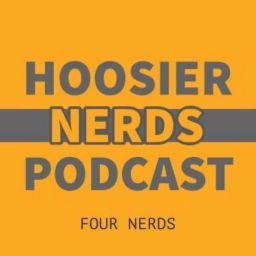 Podcast thumbnail for Hoosier Nerds Podcast