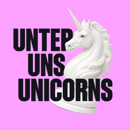 Podcast thumbnail for Unter Uns Unicorns