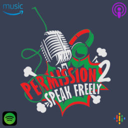 Podcast thumbnail for Permission 2 Speak Freely Podcast